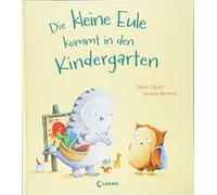 Die kleine Eule kommt in den Kindergarten: Bild, Gliori, Brown, Grimm.
