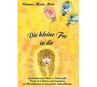 Mohr - Die kleine Fee in dir - New paperback or softback - X555z