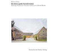 Die kleine große Transformation.: Solving the Great Transformation on a Small Scale.