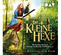 Die kleine Hexe - Das Original-Hörspiel zum Film: Filmhörspiel mit Karoline Herfurth, Suzanne von Borsody, Axel Prahl u.v.a.