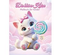 Die kleine Katze: Malbuch für Kinder