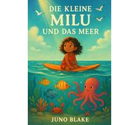 Die kleine Milu und das Meer