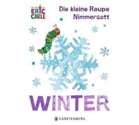 Die kleine Raupe Nimmersatt - Winter, Carle 9783836961837 Fast Free Shipping.