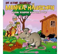 Die Kleine Schnecke Monika Häuschen – 67: Warum Wandern Wanderratten? – CD