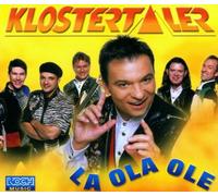 Die Klostertaler - La Ola Ole