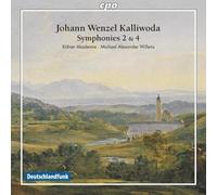 Die Koelner Akademie:Willens - Kalliwoda: Symphonies