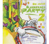 Die Kolibris Bläck Fööss Et Fussich Julche Höhner Paveier - Die große KarnevaIsparty [Edition Z w o] inkl. Wenn das Trömmelchen geht (Kolibri Karneval Kult Version)