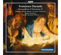 Die Kolner Akademie:Willens - Durante: Neapolitan Christmas Vol 2