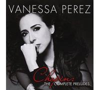 Die Kompletten Prludien - Vanessa Perez Compact Disc
