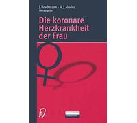Die Koronare Herzkrankheit Der Frau