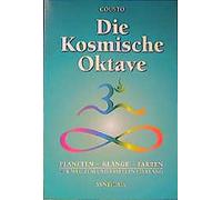 Die kosmische Oktave.: Der Weg zum universellen Einklang by Cousto PB.