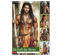 Die Kraft der Ahnen (Wandkalender 2026 DIN A4 hoch), CALVENDO Monatskalender: Sie sind wild, frei und gefährlich attraktiv - ihre Muskeln erzählen Geschichten von Stärke, Mut und Verlangen.