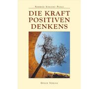 Die Kraft positiven Denkens. Sonderausgabe., Peale 9783035000504 New.