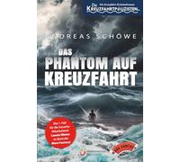 Die Kreuzfahrtpolizisten - Band 1: Das Phantom auf Kreuzfahrt