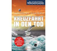Die Kreuzfahrtpolizisten - Band 4: Kreuzfahrt in den Tod