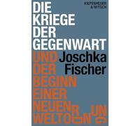Die Kriege der Gegenwart und der Beginn einer neuen Weltordnung: Die große Analyse des ehemaligen Außenministers