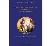 Die Kriya Yoga Sutras des Patanjali und der Siddhas by Govindan, Bischof New.