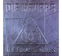 Die Krupps - Final Remixes