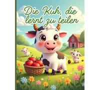 Die Kuh, die lernt zu teilen