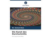Die Kunst des Durchschnitts: Eine sequenzielle Reise