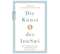 Die Kunst des InnSæi: Der isländische Weg zu Intuition und innerer Mitte
