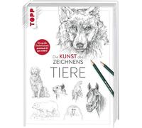 Die Kunst des Zeichnens - Tiere: Die große Zeichenschule: praxisnah & gut erklärt
