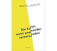 Die Kunst, nicht aneinander vorbeizureden