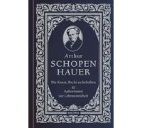 Die Kunst, recht zu behalten & Aphorismen zur Lebensweisheit: Klassisch gebunden in Cabra-Leder, mit Prägung. Zwei Werke in einem Band