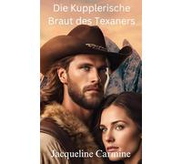 Die Kupplerische Braut des Texaners (Pearls Katalogbräute)