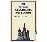 Die kurzeste Geschichte Russlands: Eine der wid, Galeotti, Pauli.