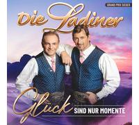 Ladiner,die - Glück Sind Nur Momente
