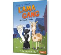 Die Lama-Gang. Mit Herz & Spucke 1: Ein Fall für alle Felle: Lustige Detektiv-Geschichte