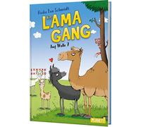 Die Lama-Gang. Mit Herz & Spucke 2: Auf Wolle 7: Lustige Detektivgeschichte ab 8