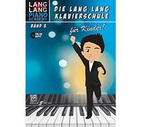 Lang Lang Klavierschule für Kinder Band 3 Piano Book & Online Audio By Lang Lang