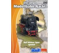 Die lange Modellbahn-Nacht - Auf kleiner Spur Spezial