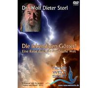 Die lebendigen Götter! Eine Reise durch die mythische Welt