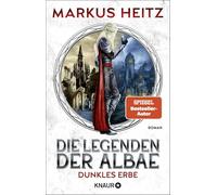 Die Legenden der Albae - Dunkles Erbe: Roman | Die Fortsetzung der Fantasy-Reihe um die finsteren Albae vom SPIEGEL-Bestseller-Autor