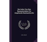Die Lehre Von Den Baumaterialien Für Angehende Bauhandwerke