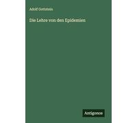Die Lehre von den Epidemien