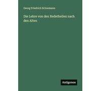 Die Lehre von den Redetheilen nach den Alten