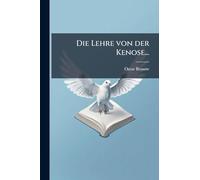 Die Lehre von der Kenose...