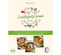 Die Leichtigkeitsformel - Mittags satt & leicht: Power-Lunch mit der Leichtigkeitsformel - mit kohlenhydratarmem Mittagessen leicht und satt durch den Nachmittag