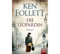 Die Leopardin, Follett, Dreher, Lohmeyer, Rost 9783404173402 Free Shipping.
