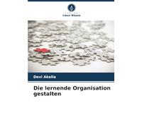 Die lernende Organisation gestalten