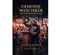 Die lesbische Waschbärin - Wahlprogramm (Bahn-Slam Schreibstudio Poetry Slam auf Schienen)