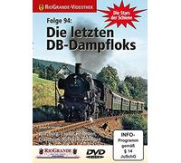 Die letzten DB-Dampfloks - Stars der Schiene Folge 94