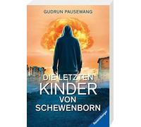 Die Letzten Kinder Von Schewen Born: oder ... s, Pauswang Paperback.