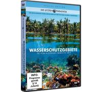 Die letzten Paradiese - Wasserschutzgebiete