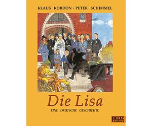 Die Lisa: Eine deutsche Geschichte