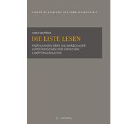 Die Liste lesen: Erzählungen über die Warschauer Aufständischen der Jüdischen Kampforganisation